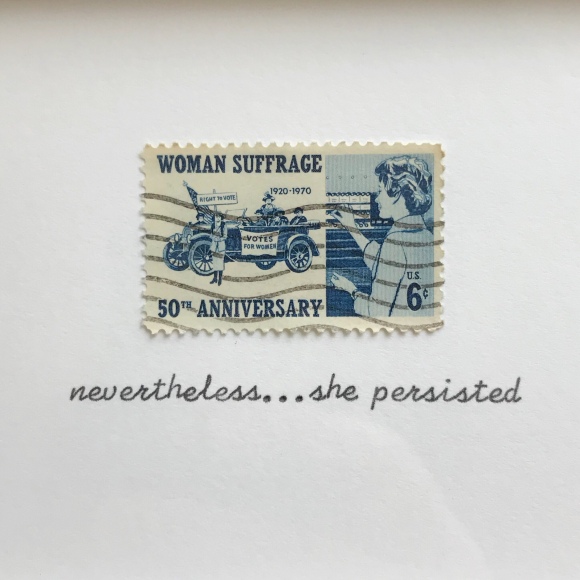 nevertheless, she persisted, framed quote, galaxie safari, womens suffrage, usps stamp